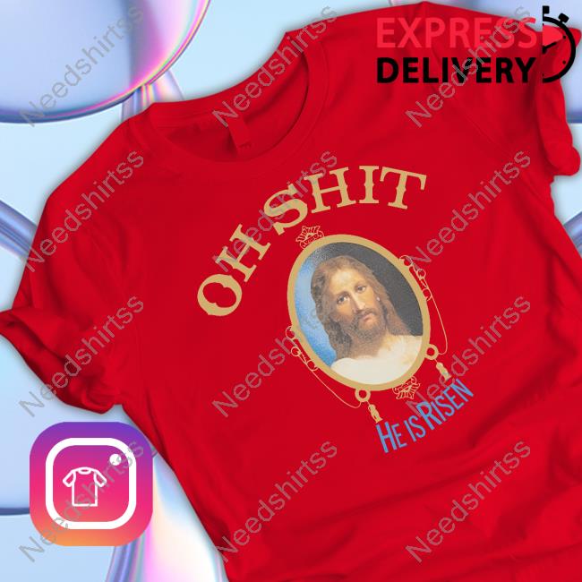 Oh Shit He Is Risen Hoodie