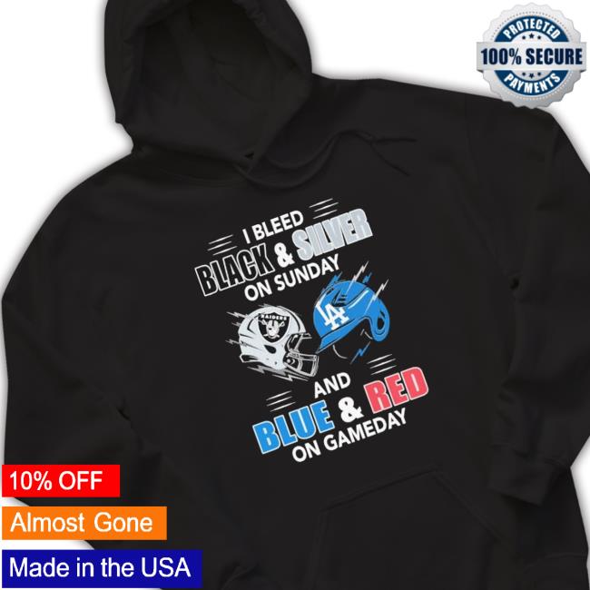 Las Vegas Raiders Vs Los Angeles Dodgers I Bleed Black And Silver On Sunday And Blue And Red On Game Day shirt, hoodie, tank top, sweater and long sleeve t-shirt