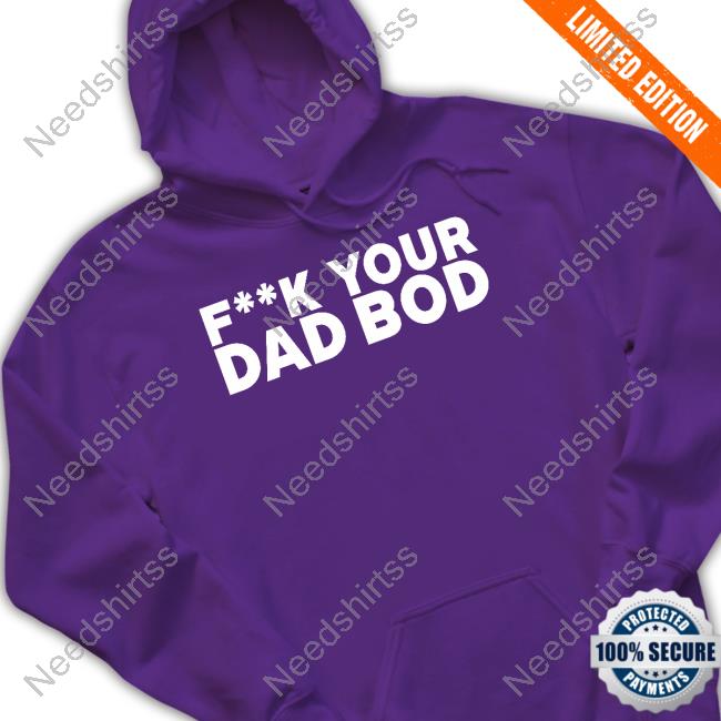 https://senprints.com/mikeohearnlifestyle-fuck-your-dad-bod-new-shirt